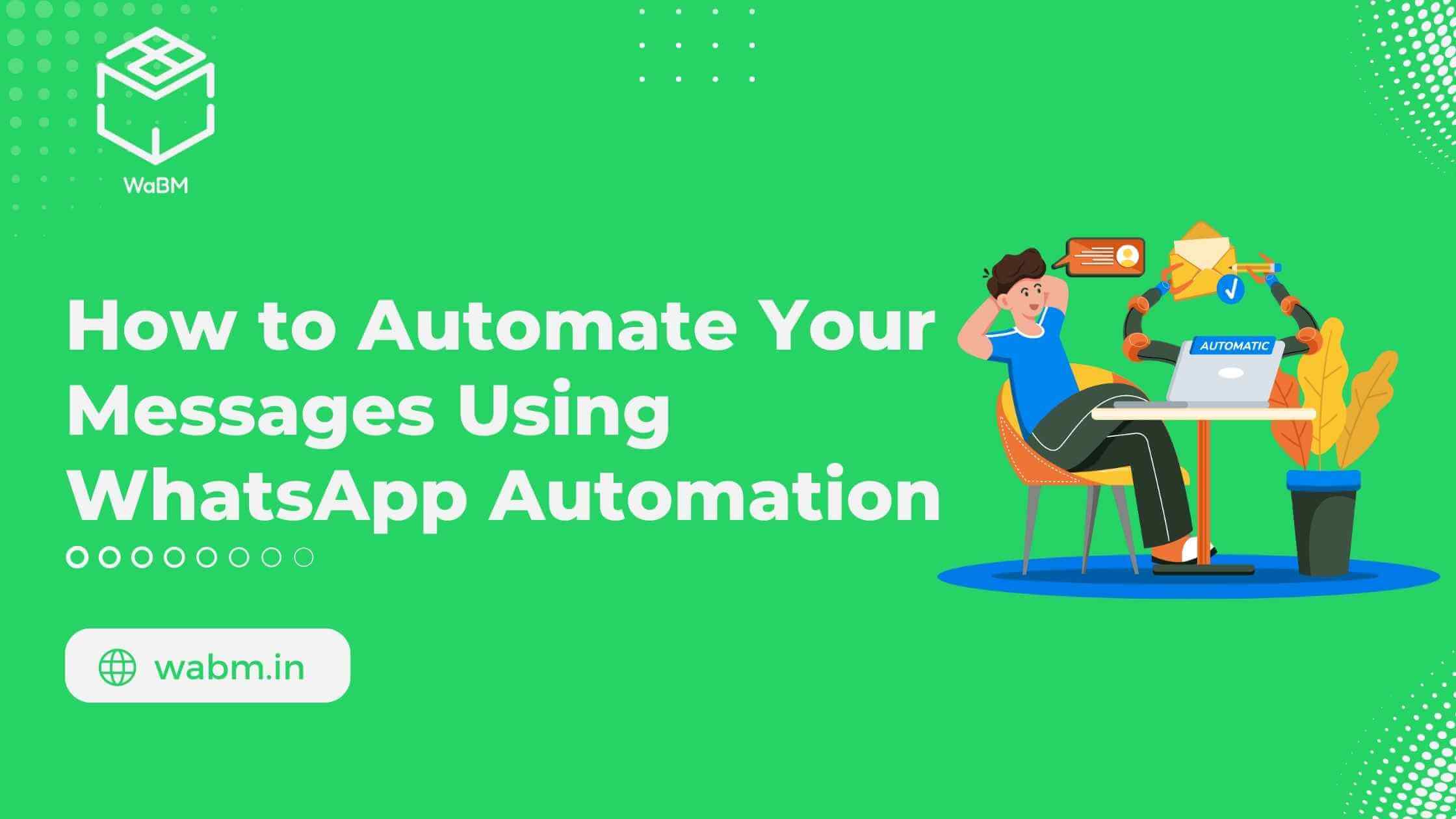 Blogs 260 WhatsApp automation